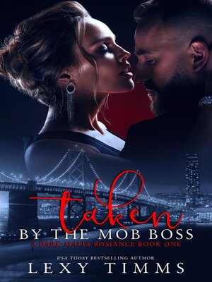 cover image of Taken by the Mob Boss